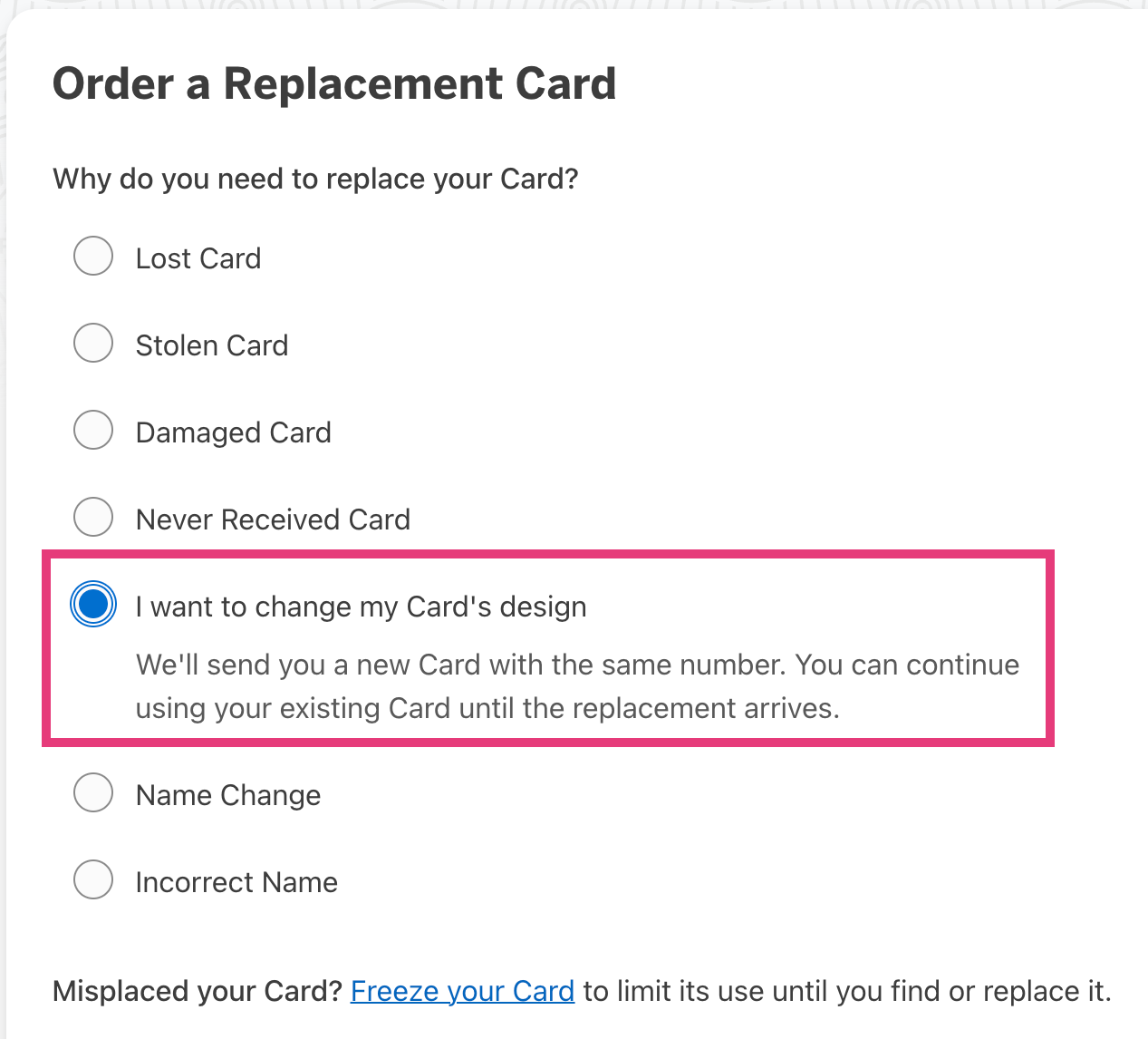 American Express Order Replacement Card. Click I wanted to change my Card's design