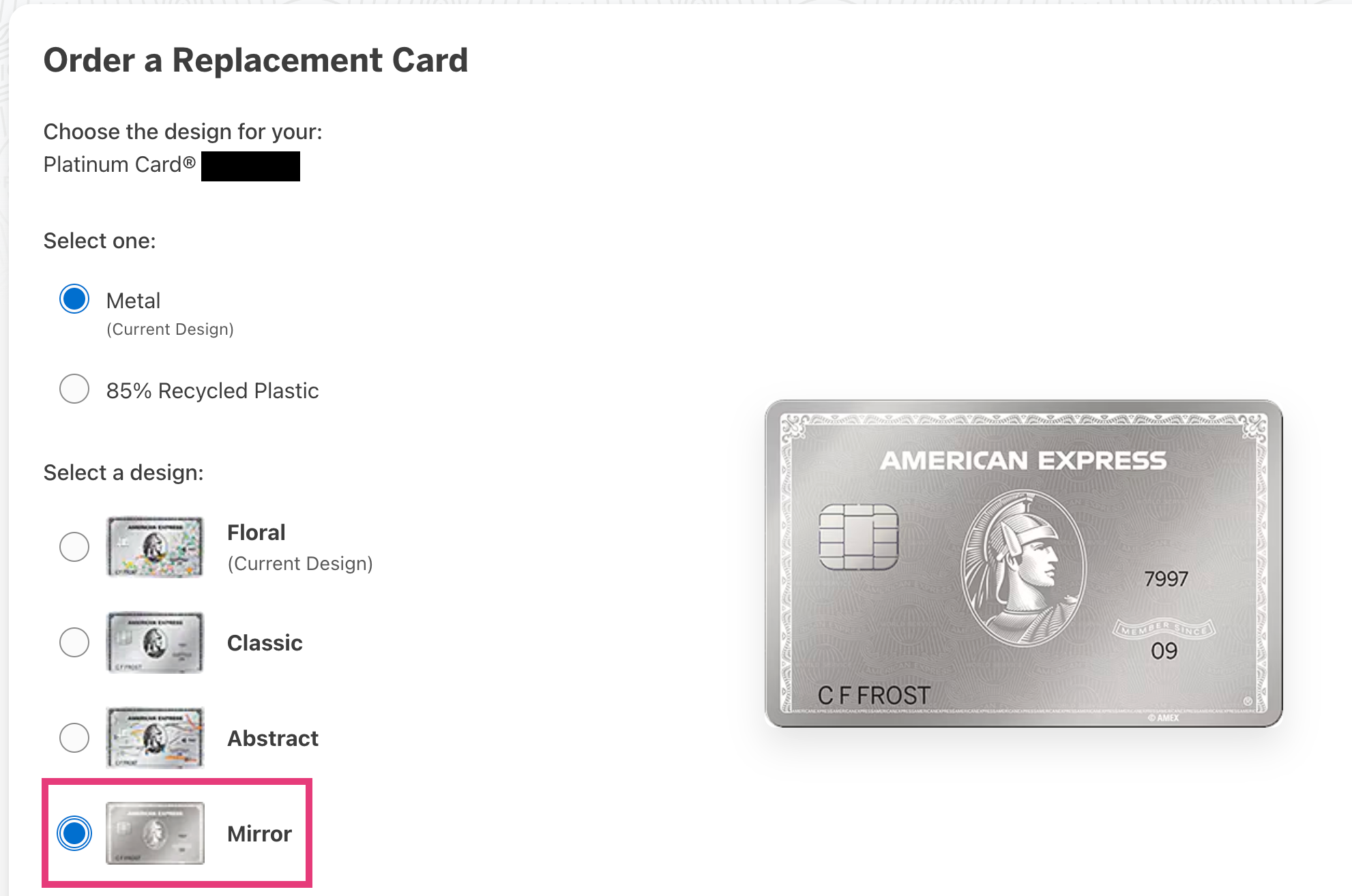 American Express Order a Replacement Card. Click Mirror finish design
